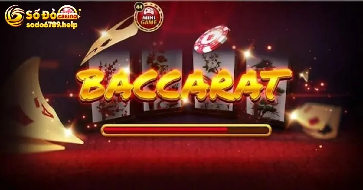 Game Bài Baccarat - Hướng Dẫn Cách Chơi Và Luật Lệ Chi Tiết